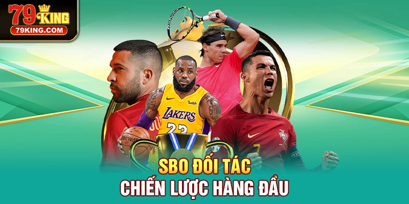 SBO đối tác chiến lược đầu hàng